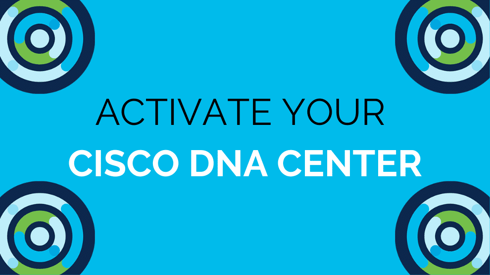 Implementing Cisco DNA in Your Organization