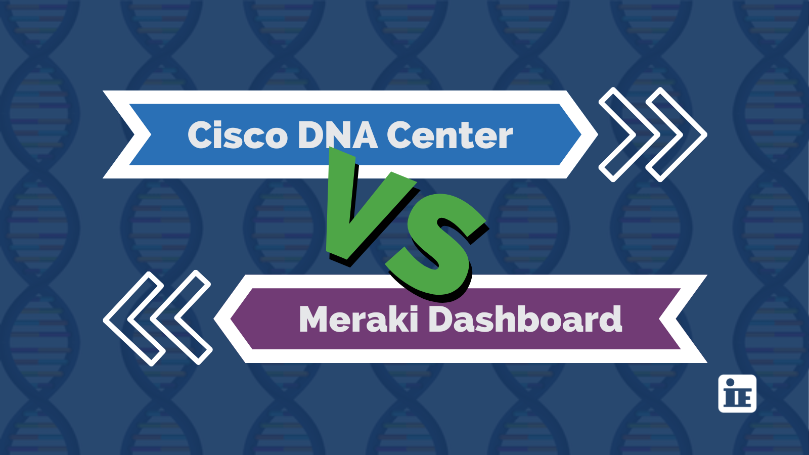 Cisco DNA Center (DNAC) Dashboard vs. Meraki Dashboard: Enterprise-level Features vs. Simplicity