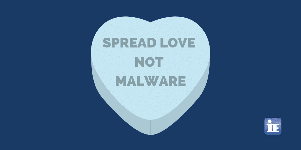 Spread Love, Not Malware: Top security tips to keep your data safe